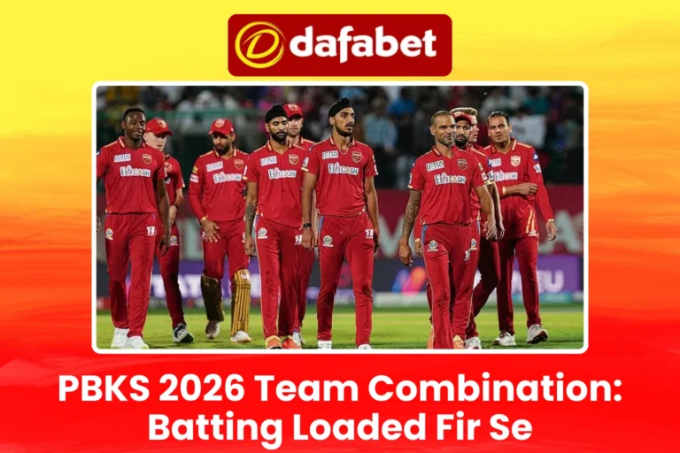 PBKS 2026 Team Combination Batting Loaded Fir Se