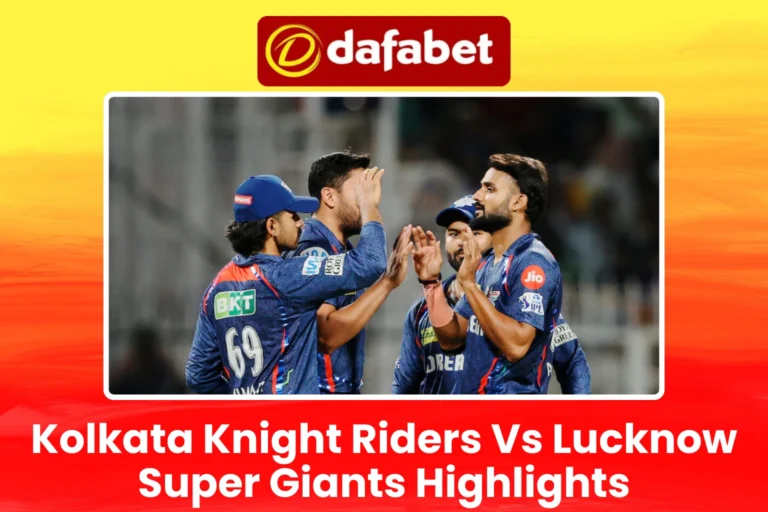 Kolkata Knight Riders Vs Lucknow Super Giants Highlights 2026
