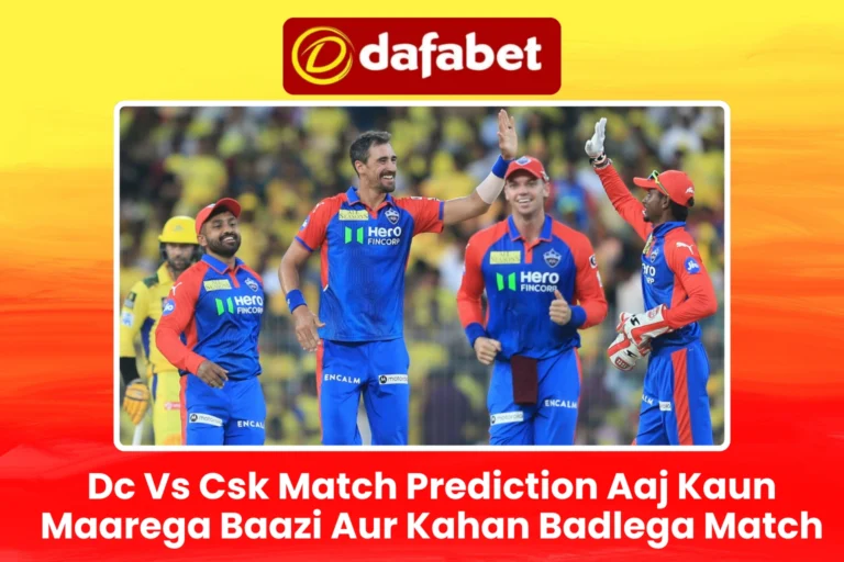 Dc Vs Csk Match